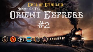 Game Night 2  Horror on the Orient Express DnD 5E [upl. by Attoynek392]