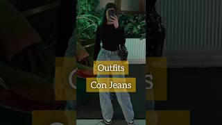 Outfits Con Jeans 2024 trending outfits viralvideo viralshort [upl. by Naga309]