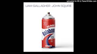 Liam Gallagher amp John Squire  Just Another Rainbow Atmos Mix [upl. by Goldfarb]