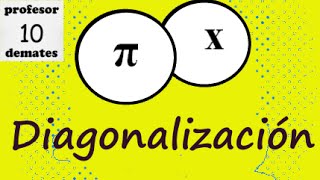 Diagonalización 00 de matrices explicación de los pasos [upl. by Alag597]