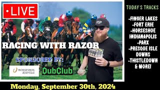 LIVE Horse Racing Handicapping  Parx  Horseshoe Indianapolis  Thistledown  Mon Sept 30th [upl. by Morly]