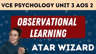 VCE Psychology Unit 3 AOS 2 Observational Learning [upl. by Eytak]