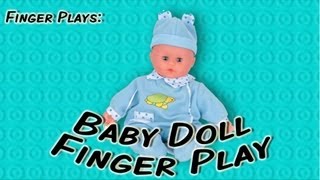 Baby Doll Finger Play  finger play songs for children [upl. by Jonis]