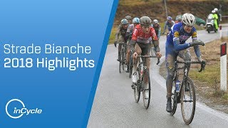 Strade Bianche 2018  Mens Highlights  inCycle [upl. by Adlaremse49]