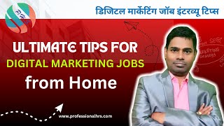 The Ultimate Interview Tips for Digital Marketing Jobs  From Home [upl. by Esilehs]