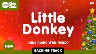 Little Donkey Backing Track 🎄 Christmas Carols amp Songs for kids choirs and families [upl. by Nnawtna]