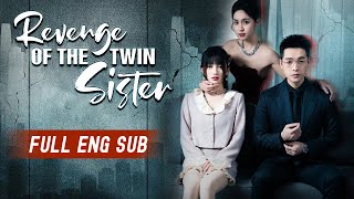 ENG SUB Revenge Of The Twin Sister  Full Episodes  Best Bound by Love Dramabox 2024 [upl. by Shana]