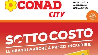 Volantino🗞 CONAD CITY dall11 al 20 GENNAIO 2024 [upl. by Aviv]