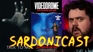 Sardonicast 149 Talk to Me Videodrome feat MeatCanyon [upl. by Enivid]