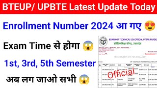 Bteup Enrollment Number 2024 आ गया 😍 Bteup Odd Semester Exam 2024  Bteup latest update today [upl. by Ellerd]