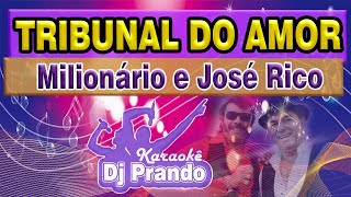 Karaoke cover Tribunal do amor  Milionário e José Rico [upl. by Pavlish]