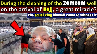 Unbelievable Miracle at Zamzam Well During Hajj Witnessed by the Saudi King [upl. by Lister]