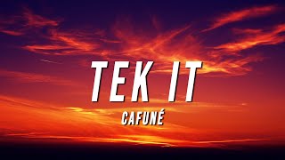 Cafuné  Tek It Lyrics [upl. by Theron887]