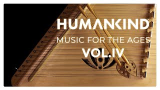 HUMANKIND™ Music for the Ages Vol IV  Full Soundtrack [upl. by Zehcnas]