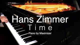 Hans Zimmer  Time  From Inception   Solo Piano Cover  Maximizer [upl. by Nauqes]