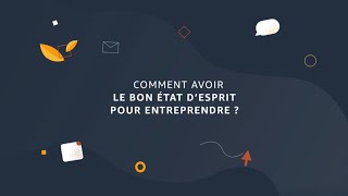 ADN Comment avoir le bon état desprit pour entreprendre [upl. by Pease]