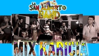 La San Alberto Band  Mix Grupo Karicia Prod Kekelandia [upl. by Ingvar957]