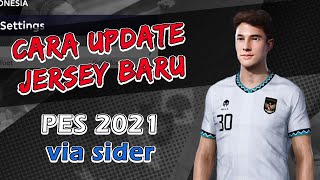 Update Jersey Di Sider PES 2021 PC [upl. by Stead]