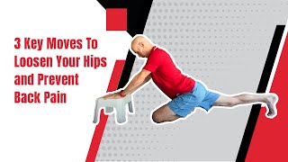 Top 3 Exercises To Unlock Tight Hips and Prevent Back Pain [upl. by Oznola]