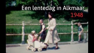 Lente in Alkmaar 1948 [upl. by Naot17]