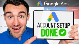 How To Set Up A Google Ads Account in 2024 [upl. by Tereve409]