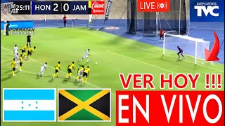 🔴En Vivo Honduras vs Jamaica Partido Hoy Donde Ver Juega HONDURAS VS JAMAICA J2 Liga De Naciones [upl. by Laroc]