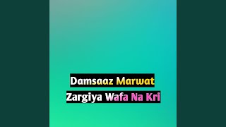 Zargiya Wafa Na Kri [upl. by Hackney854]