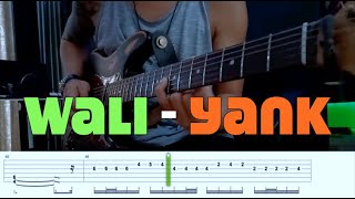 Wali  Yank Tab [upl. by Kulseth]