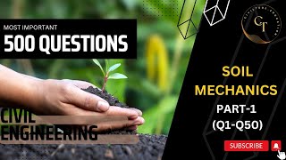 SOIL MECHANICS 500 MCQ PART 1  Q 1Q 50   BASIC PROPERTIES OF SOIL  PREVIOUS YEAR QUESTIONS [upl. by Eniotna789]