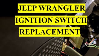 Ignition Switch Replacement on Jeep Wrangler JK JKU 20072011  Common Problem [upl. by Sidky]