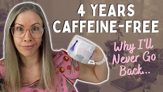 WHY I QUIT CAFFEINE FOR GOOD  And Why Ill Never Go Back [upl. by Tonry787]