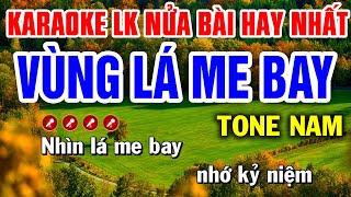 Karaoke Liên Khúc Nửa Bài Tone Nam VÙNG LÁ ME BAY  Tình Trần Karaoke [upl. by Ailekahs248]