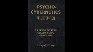 PsychoCybernetics by Maxwell Maltz [upl. by Hestia]