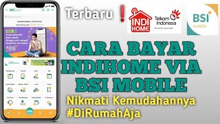 CARA BAYAR TAGIHAN IndiHome LEWAT BSI MOBILE  BANK SYARIAH INDONESIA [upl. by Silas]