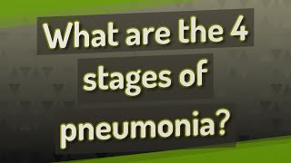 What are the 4 stages of pneumonia [upl. by Aitnuahs156]