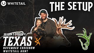 November Crossbow Deer Hunt  THE SETUP S2 E4 [upl. by Gearalt568]