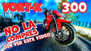 VORTX 300 NO LA COMPRES SIN VER ESTE VIDEOVALDRÁ LA PENA [upl. by Plank]