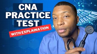 2024 CNA Exam Practice Test with EXPLAINATION [upl. by Rusticus]