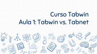 Aprendendo Tabwin Aula 1  Introdução ao Tabwin [upl. by Pacorro]