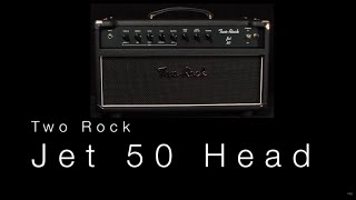 Two Rock Jet 50 Head • Wildwood Guitars Overview [upl. by Conover268]