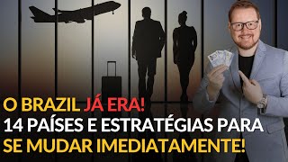 Brazil já era 14 Países para se mudar imediatamente [upl. by Ariam]