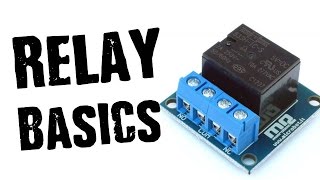 How To Add Relays to Your Projects The BASICS [upl. by Dominga]