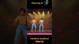 Vartika Jha AI Dance plus Audition part 2 😍 ai dance dancecraze danceindia india [upl. by Inalawi]