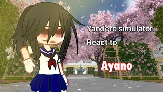 Yandere simulator react to Ayano🩸 Ayano x taro  ayano x Budo  N40lvshyun [upl. by Aleel276]