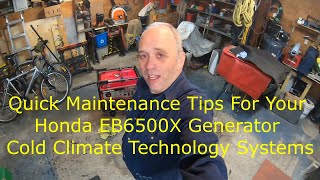 Quick Maintenance Tips For Your Honda EB6500X Generator Cold Climate Technology Systems 🧐👍🍻 [upl. by Adnama]