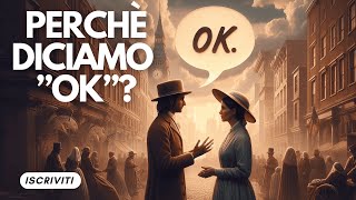 perché diciamo ok [upl. by Darnok803]