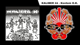 KALIBER 44  Kontem OK AUDIO PREVIEW [upl. by Nadean128]