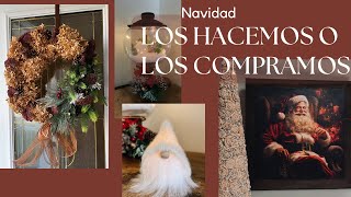 LOS HACEMOS O LOS COMPRAMOS NAVIDAD [upl. by Merle35]