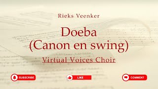 Doeba  Rieks Veenker Canon in swing  Virtual Choir [upl. by Grissel]