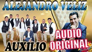 ALEJANDRO VELIZ 2019 AUXILIO [upl. by Margalo84]